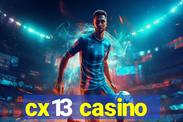 cx13 casino